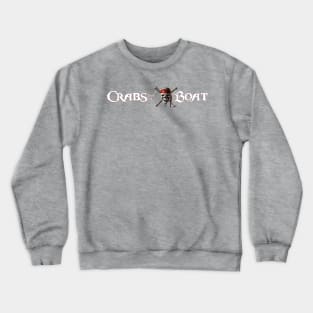 Crabs Took a Boat Crewneck Sweatshirt